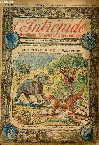 L'intrpide - n 340 - 25 fvrier 1917 - Le seigneur de Javalapour par Jacques Mahan