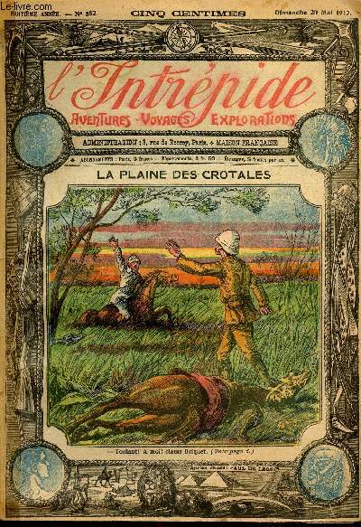 L'intrpide - n 352 - 20 mai 1917 - La plaine des crotales par Jacques Mahan
