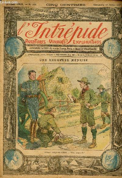 L'intrpide - n 360 - 15 juillet 1917 - Une heureuse mprise