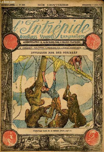 L'intrpide - n 363 - 5 aot 1917 - Attaqus par des gorilles par Jos Moselli