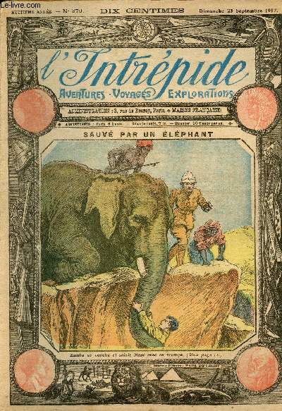 L'intrpide - n 370 - 23 septembre 1917 - Sauv par un lphant