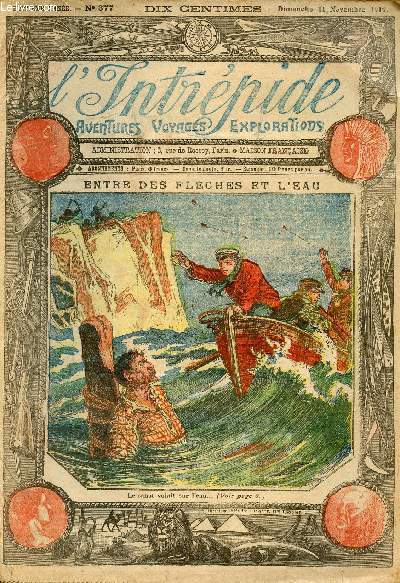 L'intrpide - n 377 - 11 novembre 1917 - Entres les flches et l'eau