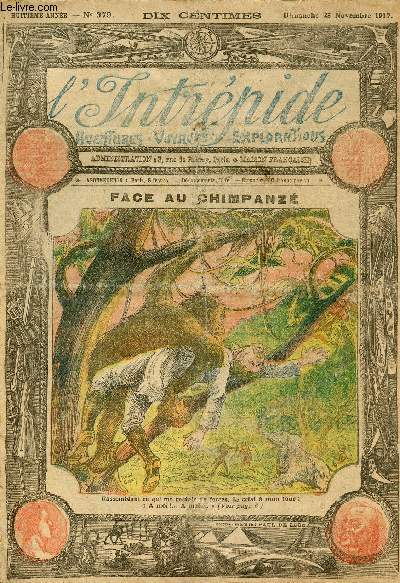 L'intrpide - n 379 - 25 novembre 1917 - Face au chimpanz par Pierre Adam
