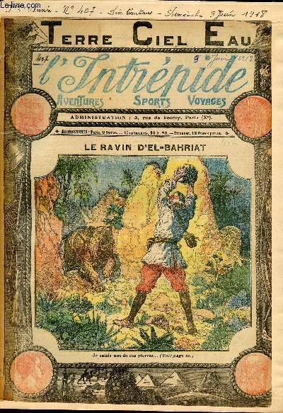 L'intrpide - n 407 - 9 juin 1918 - Le ravin d'El-Bahriat par Jos Moselli