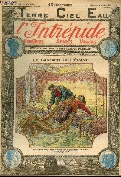 L'intrpide - n 424 - 6 octobre 1918 - Le gardien de l'pave par Jos Moselli