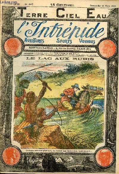 L'intrpide - n 447 - 16 mars 1919 - Le lac aux rubis