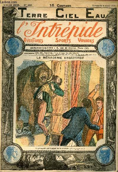 L'intrpide - n 450 - 6 avril 1919 - La mnagerie vagabonde par S. Andrew Waood