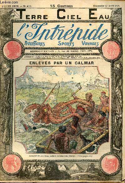L'intrpide - n 451 - 13 avril 1919 - Enlevs par un calmar par Jos Moselli