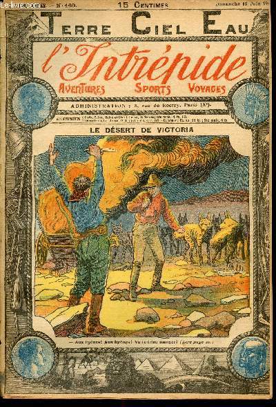 L'intrpide - n 460 - 15 juin 1919 - Le dsert de Victoria par Jacques Mahan