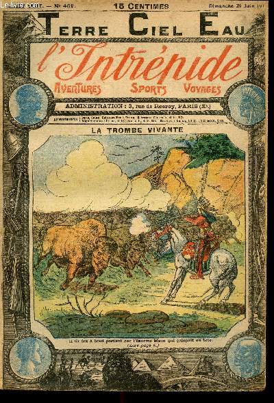 L'intrpide - n 462 - 29 juin 1919 - La trombe vivante par P.A.