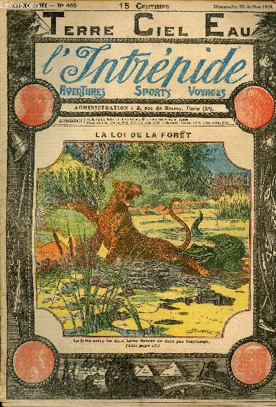 L'intrpide - n 465 - 20 juillet 1919 - La loi de la fort par Pierre Agay