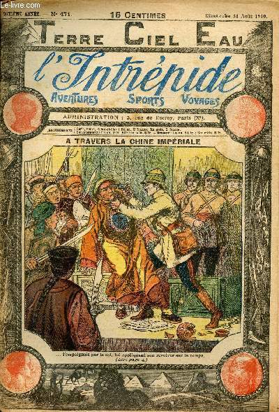 L'intrpide - n 471 - 31 aot 1919 - A travers la Chine impriale par Paul Salmon