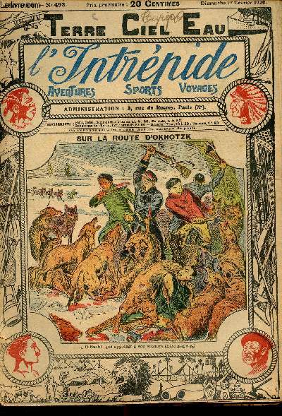 L'intrpide - n 493 - 1er fvrier 1920 - Sur la route d'Okhotzk par Pierre Agay