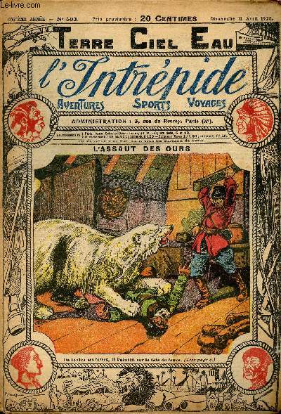 L'intrpide - n 503 - 11 avril 1920 - L'assaut des ours par Jacques Mahan