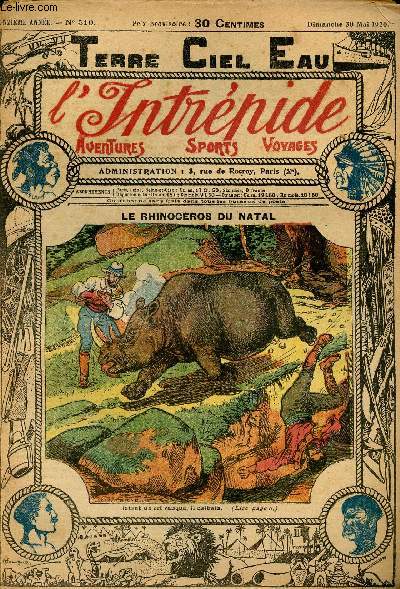 L'intrpide - n 510 - 30 mai 1920 - Le rhinocros du Natal par Paul Darcy