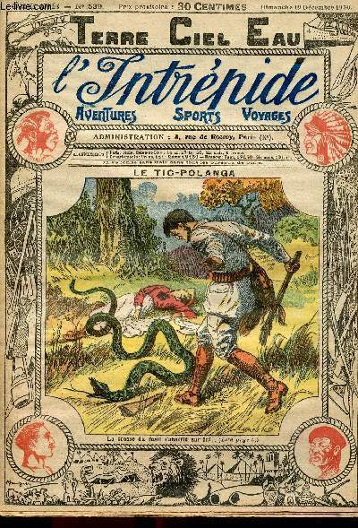 L'intrpide - n 539 - 19 dcembre 1920 - Le tic-palanga par Gaston Choquet