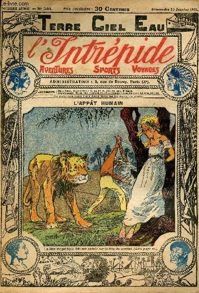 L'intrpide - n 544 - 23 janvier 1921 - L'appt humain par Albert Bonneau