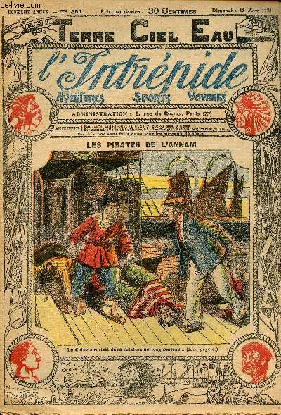 L'intrpide - n 551 - 13 mars 1921 - Les pirates de l'Annam par Grenville Haunnerten