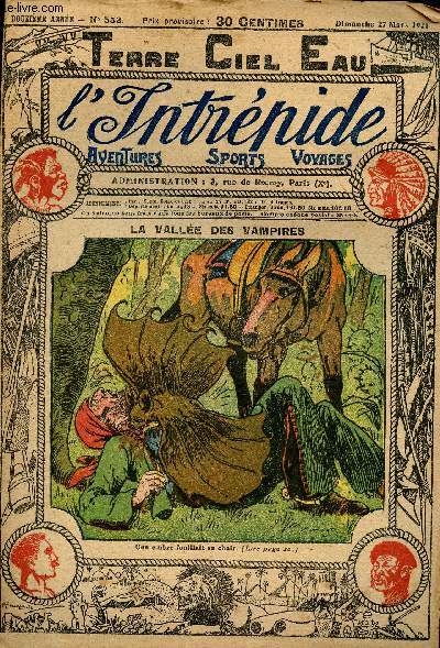 L'intrpide - n 553 - 27 mars 1921 - La valle des vampires par Jos Moselli