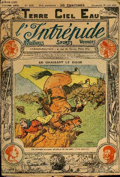 L'intrpide - n 565 - 19 juin 1921 - En chassant le bison par Jo Valle