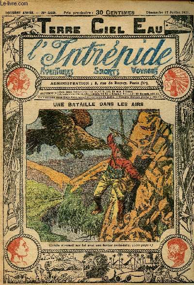 L'intrpide - n 569 - 17 juillet 1921 - Une bataille dans les airs par F.-R. Porter