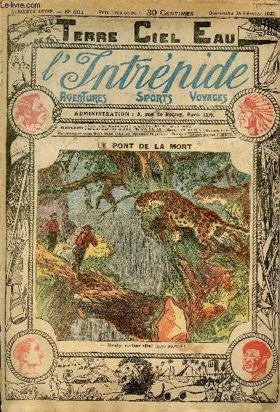 L'intrpide - n 601 - 26 fvrier 1922 - Le pont de la mort