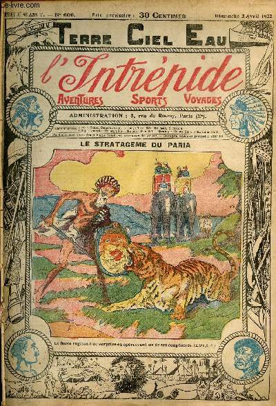 L'intrpide - n 606 - 2 avril 1922 - Le stratagme du Paria par P.A.