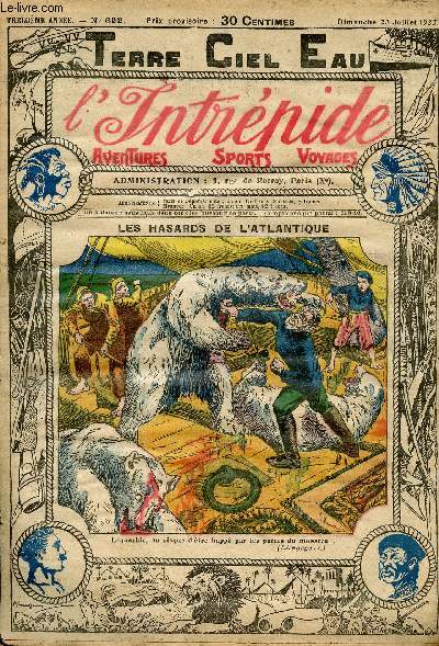 L'intrpide - n 622 - 23 juillet 1922 - Les hasards de l'atlantique par Pierre Agay
