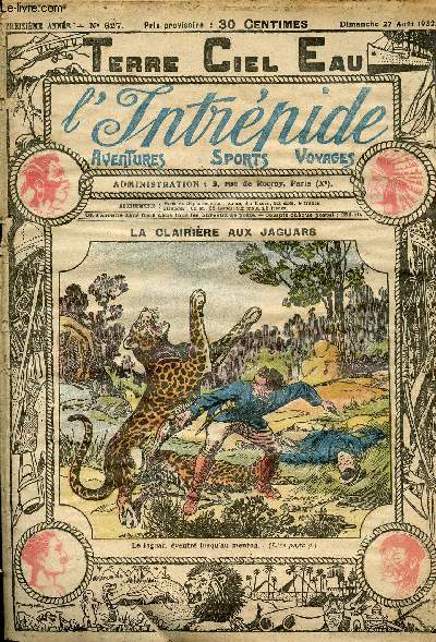 L'intrpide - n 627 - 27 aot 1922 - La clairire aux jaguars par Jacques Mahan