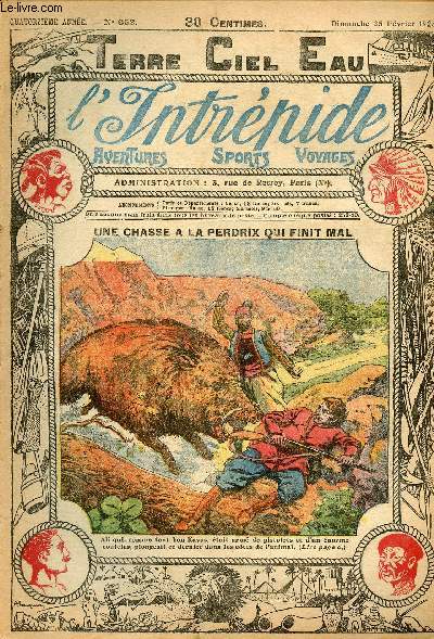 L'intrpide - n 653 - 25 fvrier 1923 - Une chasse  la perdrix qui finit mal par Paul Brthignier