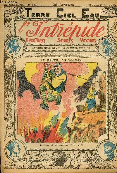 L'intrpide - n 688 - 28 octobre 1923 - Le rveil du Volcan