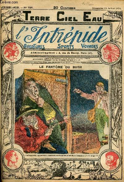 L'intrpide - n 725 - 13 juillet 1924 - Le fantme du Bush par Albert Bonneau