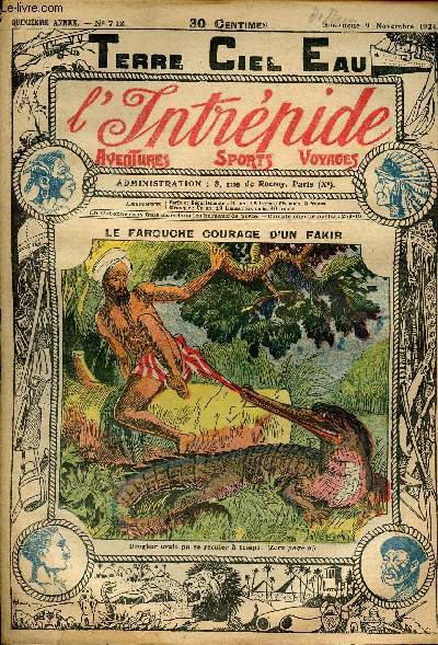 L'intrpide - n 742 - 9 novembre 1924 - Le farouche courage d'un fakir par Max Luirais
