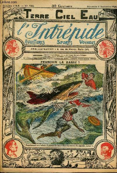 L'intrpide - n 785 - 6 septembre 1925 - Franchir la barre ? par P.A.