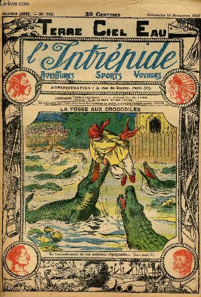 L'intrpide - n 795 - 15 novembre 1925 - La fosse aux crocodiles par P.A.