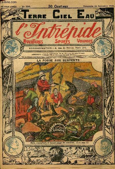 L'intrpide - n 796 - 22 novembre 1925 - La fosse aux serpents