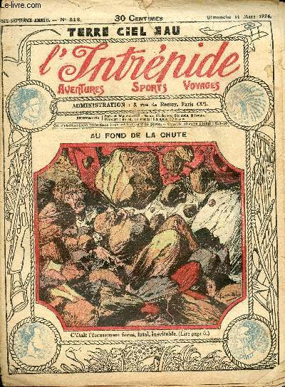 L'intrpide - n 812 - 14 mars 1926 - Au fond de la chute par C.-A.-C. Duggan