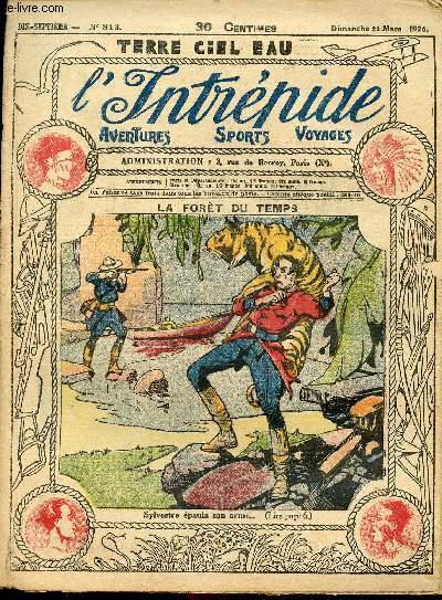 L'intrpide - n 813 - 21 mars 1926 - La fort du temps