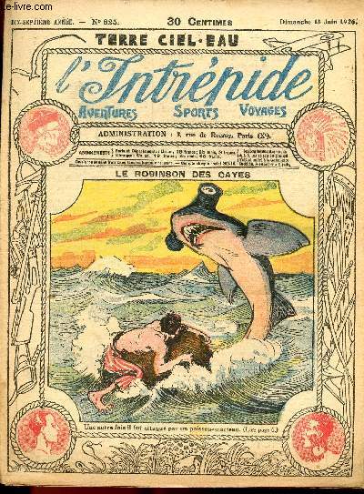 L'intrpide - n 825 - 13 juin 1926 - Le robinson des cayes par Elie Montfort