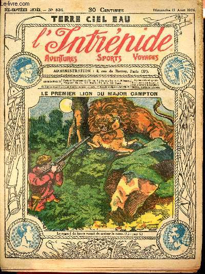 L'intrpide - n 834 - 15 aot 1926 - Le premier lion du major Campton par Jacques Faure