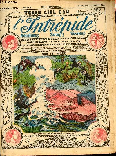 L'intrpide - n 843 - 17 octobre 1926 - Sur le Niger par Guy d'Armen