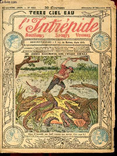 L'intrpide - n 852 - 19 dcembre 1926 - Une journe mouvemente dans l'Afrique centrale par Elie Montfort