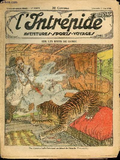 L'intrpide - n 1029 - 11 mai 1930 - Sur les rives du Gange par Francis Annemary