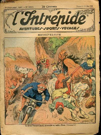 L'intrpide - n 1031 - 25 mai 1930 - Motocycliste par Nube