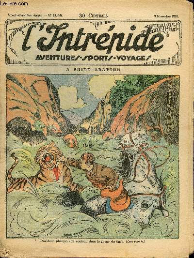 L'intrpide - n 1055 - 9 novembre 1930 - A bride abattue par Guy D'Armen