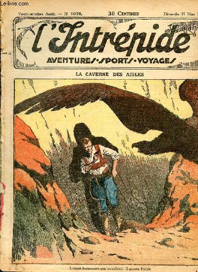 L'intrpide - n 1073 - 15 mars 1931 - La caverne des aigles par Francis Annemary