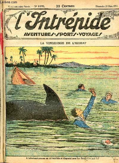 L'intrpide - n 1075 - 29 mars 1931 - La vengeance de l'Igorat par Paul Andras