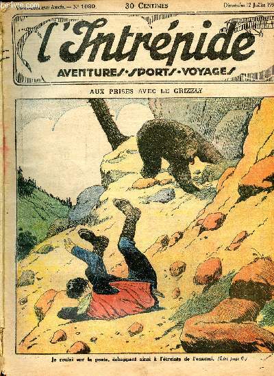 L'intrpide - n 1090 - 12 juillet 1931 - Aux prises avec le grizzly par Jo Valle
