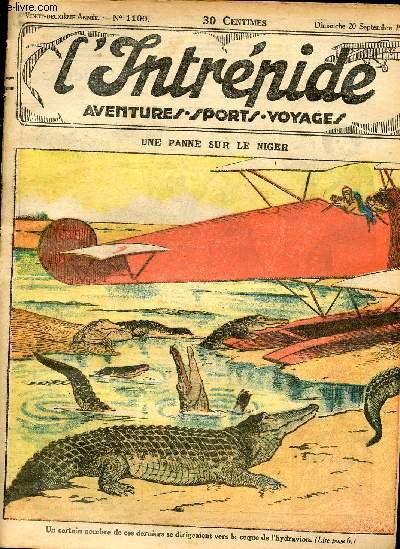 L'intrpide - n 1100 - 20 septembre 1931 - Une panne sur le Niger par Guy d'Armen