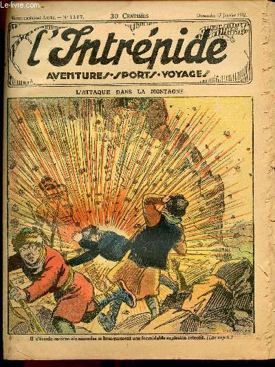 L'intrpide - n 1117 - 17 janvier 1932 - L'attaque dans la montagne